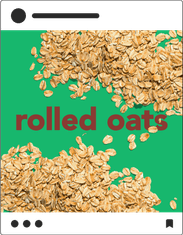graphic that says "rolled oats"