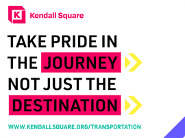 Kendall Square image reading "Take pride in the Journey, not just the Destination" on white